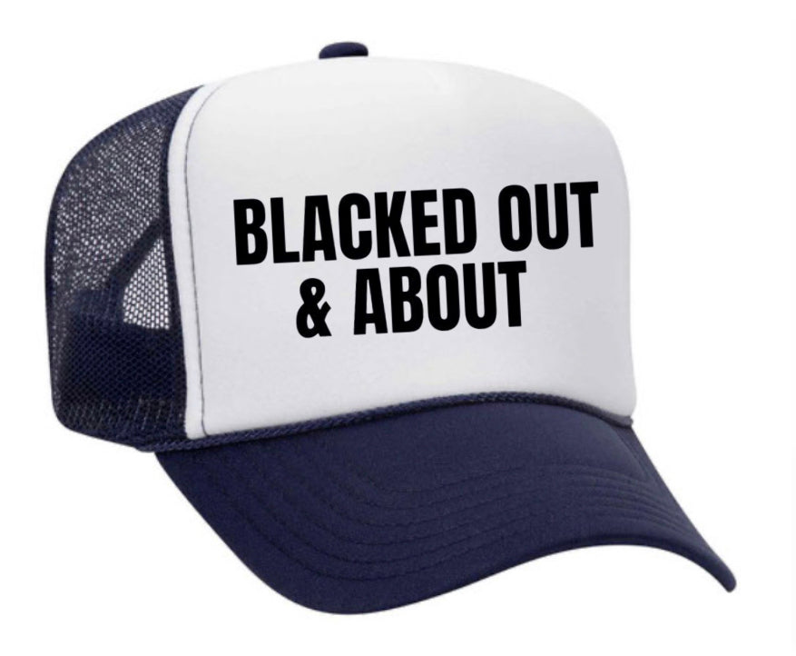 Blacked Out & About Trucker Hat Uncle Bekah’s Inappropriate Trucker Hats