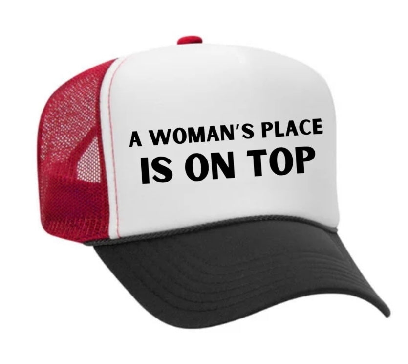 A Woman’s Place Is On Top Trucker Hat Uncle Bekah’s Inappropriate Trucker Hats