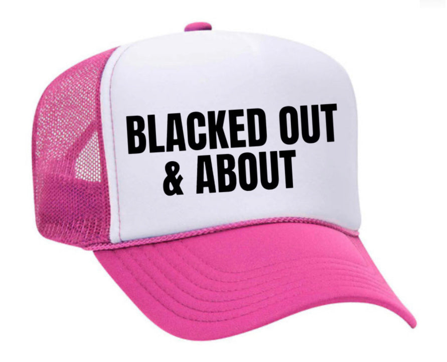 Blacked Out & About Trucker Hat Uncle Bekah’s Inappropriate Trucker Hats