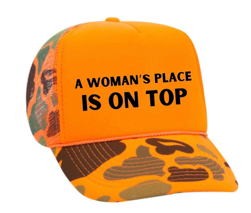 A Woman’s Place Is On Top Trucker Hat Uncle Bekah’s Inappropriate Trucker Hats