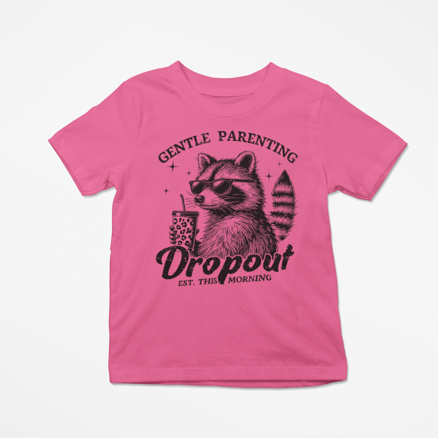 Gentle Parenting Drop Out Graphic T-Shirt Tea Shirt Shoppe