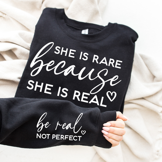 Be Real Not Perfect Graphic Sweatshirt Tea Shirt Shoppe
