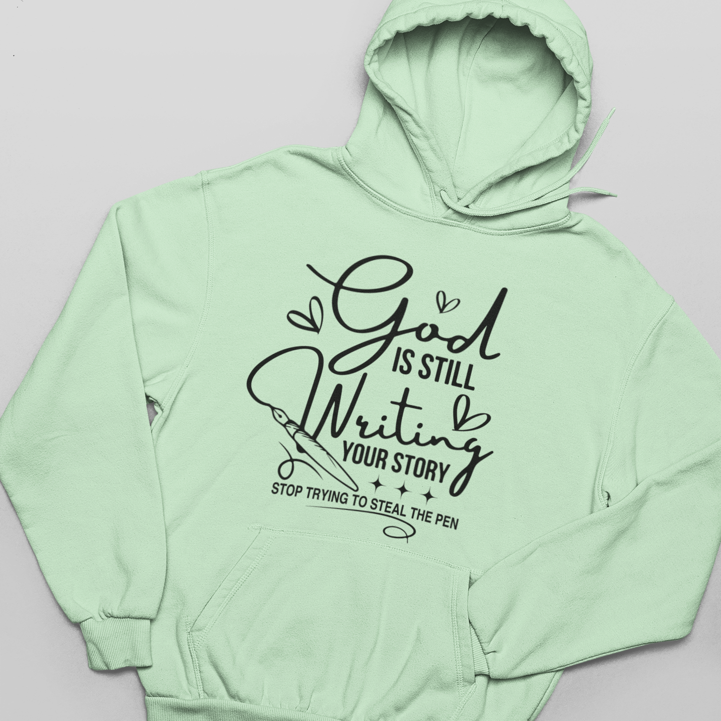 God is Still Writing Graphic Hoodie Tea Shirt Shoppe