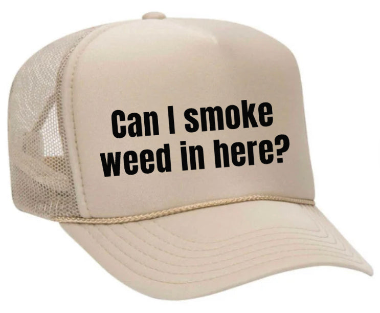 Can I Smoke Weed In Here Trucker Hat Uncle Bekah’s Inappropriate Trucker Hats
