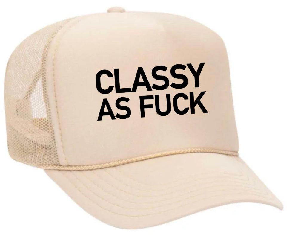 Classy As Fck Trucker Hat Uncle Bekah’s Inappropriate Trucker Hats