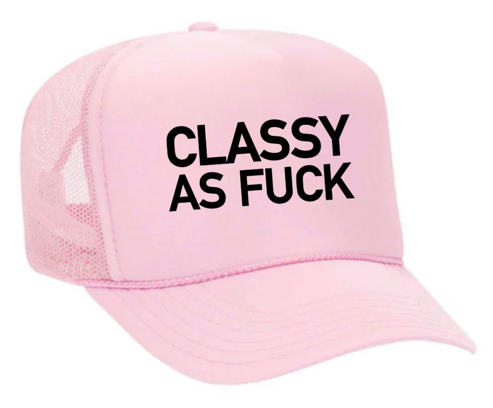 Classy As Fck Trucker Hat Uncle Bekah’s Inappropriate Trucker Hats
