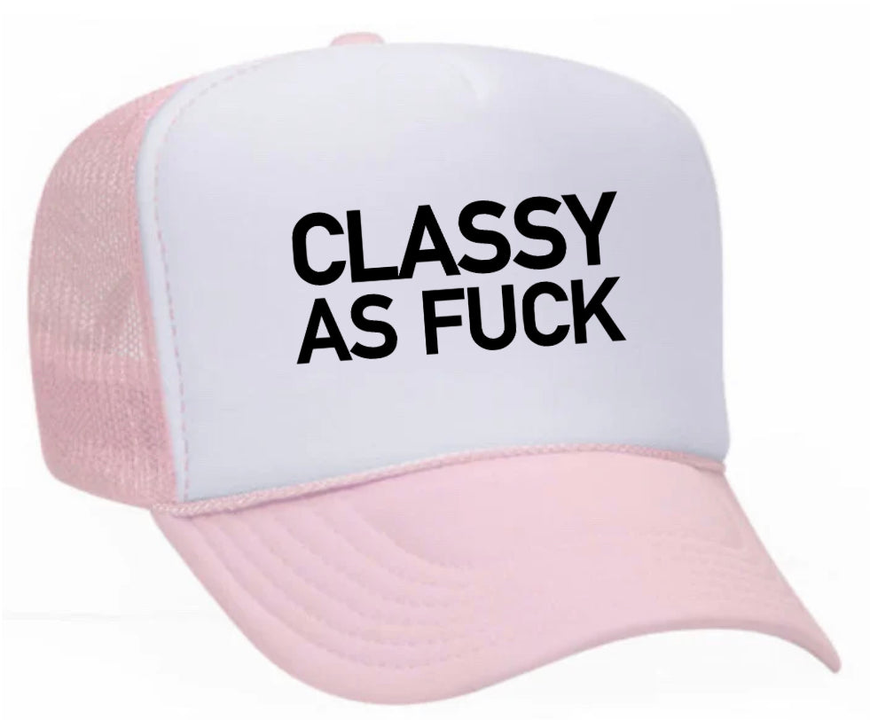 Classy As Fck Trucker Hat Uncle Bekah’s Inappropriate Trucker Hats