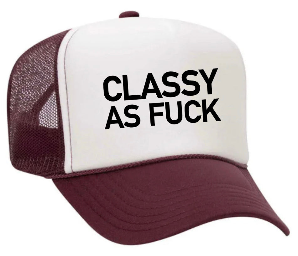 Classy As Fck Trucker Hat Uncle Bekah’s Inappropriate Trucker Hats