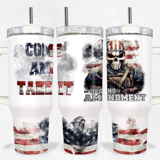 Come And Take It Patriotic Tumbler 40oz