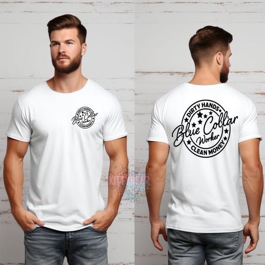Dirty Hands Clean Money Blue Collar Worker Graphic Men's Tee - Kittybear Krafts