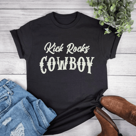 Kick Rocks Cowboy Graphic T-Shirt Envy Stylz Boutique