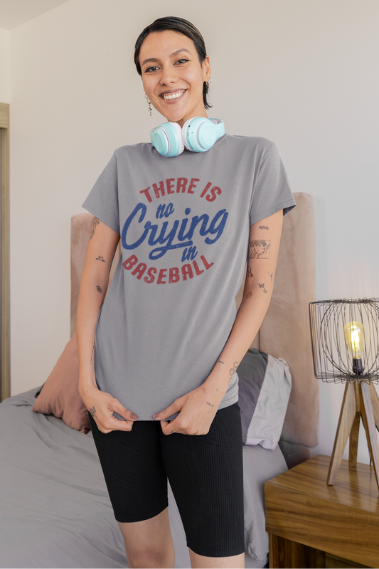 Theres No Crying In Baseball Graphic T-Shirt Tea Shirt Shoppe