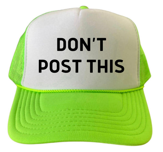 Don’t Post This Trucker Hat Uncle Bekah’s Inappropriate Trucker Hats
