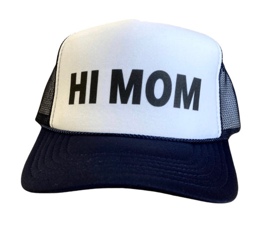 Hi Mom Trucker Hat Uncle Bekah’s Inappropriate Trucker Hats