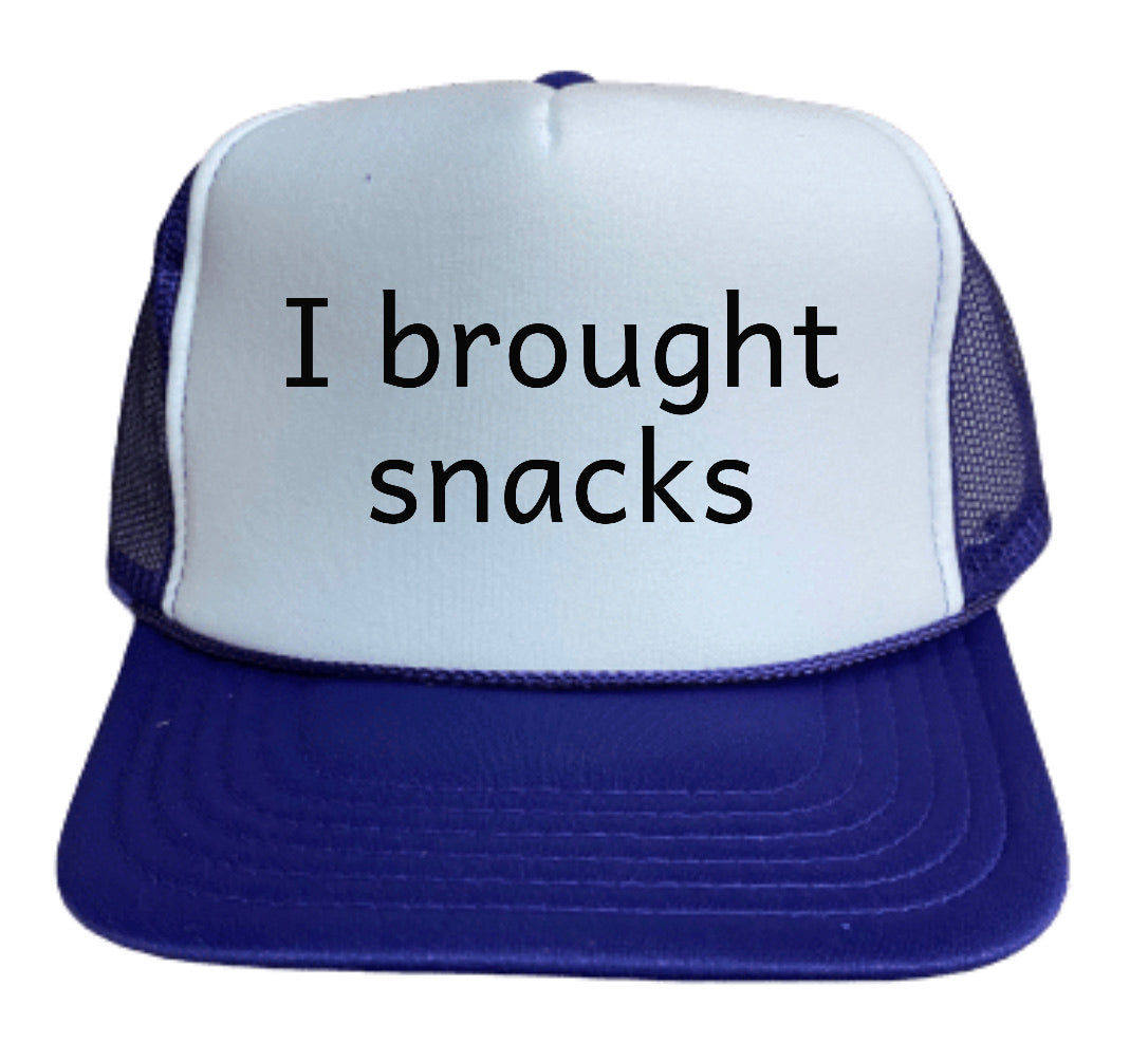 I Brought Snacks Trucker Hat Uncle Bekah’s Inappropriate Trucker Hats
