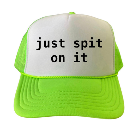 Just Spit On It Trucker Hat Uncle Bekah’s Inappropriate Trucker Hats