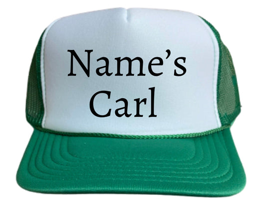 Name’s Carl Trucker Hat Uncle Bekah’s Inappropriate Trucker Hats