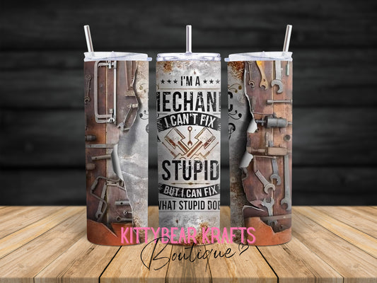 Im a Mechanic 20 oz Stainless Steel Tumbler