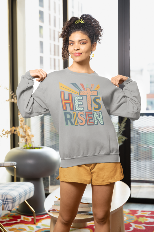 He Is Risen Graphic Sweatshirt Tea Shirt Shoppe