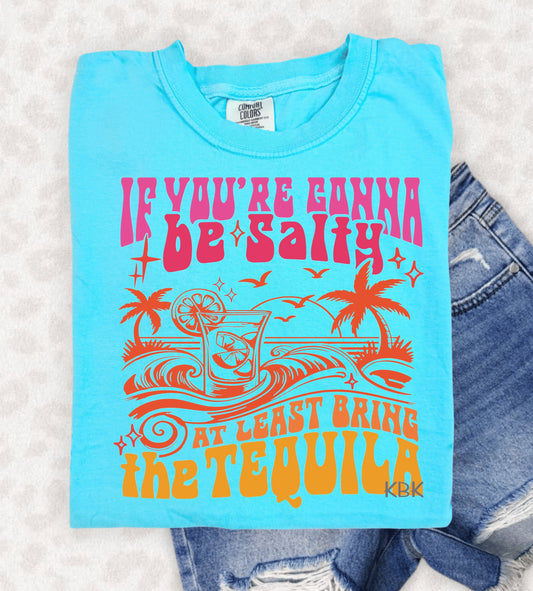 If You're Gonna Be Salty Graphic Neon Comfort Colors Tee T-Shirt