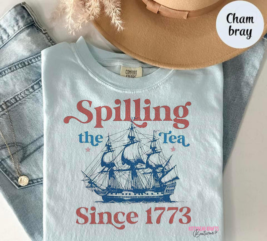 Spilling the Tea Since 1773 Patriotic 4th Of July Graphic Tee T-Shirt