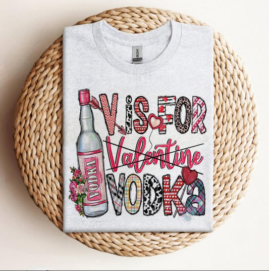 V is for Vodka Valentine's Graphic Short Sleeve Tee, Long Sleeve Tee or Crewneck Sweatshirt Kittybear Krafts